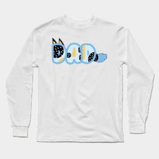 BLUEY DAD Long Sleeve T-Shirt